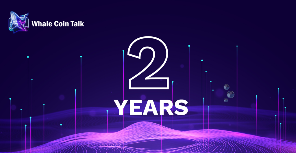 Whale Coin Talk: Celebrating Two Years of Crypto Education and Community Building