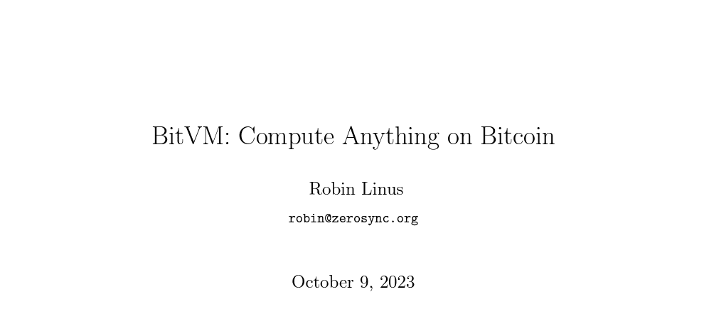 Robin Linus introducing BitVM, a bridge between Bitcoin and Ethereum-style smart contracts, unveiling a new era of cryptocurrency innovation